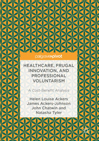 Vorderes Coverbild Healthcare, Frugal Innovation, and Professional Voluntarism