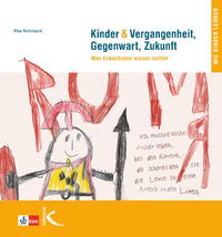 Vorderes Coverbild Kinder & Vergangenheit, Gegenwart, Zukunft