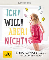 Vorderes Coverbild Ich! Will! Aber! Nicht!