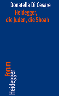 Vorderes Coverbild Heidegger, die Juden, die Shoah
