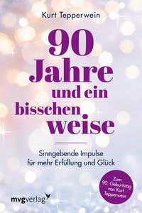 Vorderes Coverbild 90 Jahre und ein bisschen weise