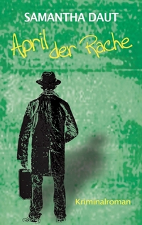 Vorderes Coverbild April der Rache