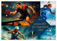 Vorderes Coverbild motionART Der Augenblick zählt (Wandkalender 2026 DIN A4 quer), CALVENDO Monatskalender