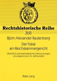 Vorderes Coverbild Der Fiskal am Reichskammergericht