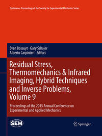 Vorderes Coverbild Residual Stress, Thermomechanics & Infrared Imaging, Hybrid Techniques and Inverse Problems, Volume 9