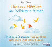Vorderes Coverbild Das kleine Hör-Buch vom heilsamen Atmen
