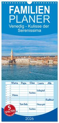 Vorderes Coverbild Familienplaner 2026 - Venedig - Kulisse der Serenissima mit 5 Spalten (Wandkalender, 21 x 45 cm) CALVENDO