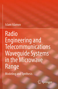 Vorderes Coverbild Radio Engineering and Telecommunications Waveguide Systems in the Microwave Range