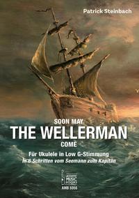 Vorderes Coverbild Soon May The Wellerman Come. Für Ukulele in Low G-Stimmung