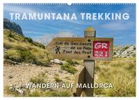 Vorderes Coverbild Tramuntana Trekking - Wandern auf Mallorca (Wandkalender 2025 DIN A2 quer), CALVENDO Monatskalender