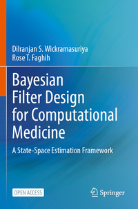 Vorderes Coverbild Bayesian Filter Design for Computational Medicine