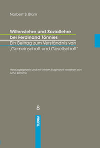 Vorderes Coverbild Willenslehre und Soziallehre bei Ferdinand Tönnies. Ein Beitrag zum Verständnis bei 'Gemeinschaft und Gesellschaft'
