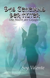 Vorderes Coverbild Das Geheimnis der Hüter
