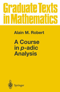 Vorderes Coverbild A Course in p-adic Analysis