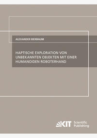 Vorderes Coverbild Haptische Exploration von unbekannten Objekten mit einer humanoiden Roboterhand