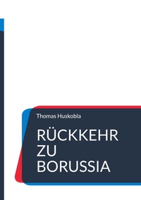Vorderes Coverbild Rückkehr zu Borussia