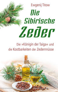 Vorderes Coverbild Die Sibirische Zeder