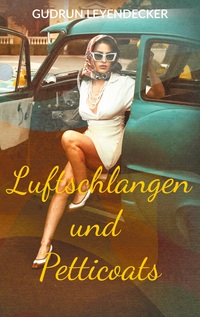 Vorderes Coverbild Luftschlangen und Petticoats