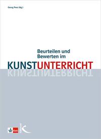 Vorderes Coverbild Beurteilen und Bewerten im Kunstunterricht