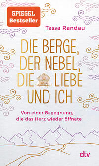 Vorderes Coverbild Die Berge, der Nebel, die Liebe und ich