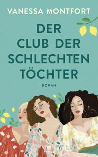 Vorderes Coverbild Der Club der schlechten Töchter