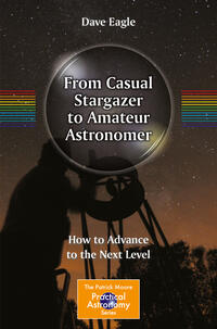 Vorderes Coverbild From Casual Stargazer to Amateur Astronomer