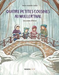 Vorderes Coverbild Quatre petites cousines au Mullerthal – Un conte d’hiver
