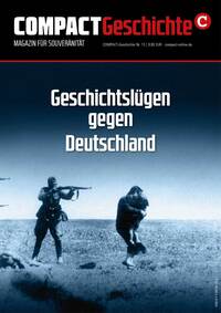 Vorderes Coverbild COMPACT-Geschichte 13: Geschichtslügen gegen Deutschland
