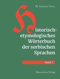 Vorderes Coverbild Historisch-etymologisches Wörterbuch der sorbischen Sprachen