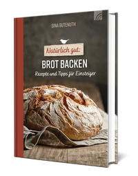 Vorderes Coverbild Natürlich gut: Brot backen