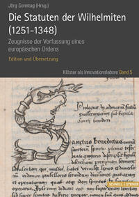 Vorderes Coverbild Die Statuten der Wilhelmiten (1251 - 1348)