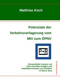 Vorderes Coverbild Potenziale der Verkehrsverlagerung vom MIV zum ÖPNV