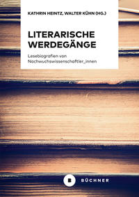 Vorderes Coverbild Literarische Werdegänge