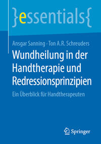 Vorderes Coverbild Wundheilung in der Handtherapie und Redressionsprinzipien