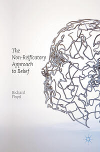 Vorderes Coverbild The Non-Reificatory Approach to Belief