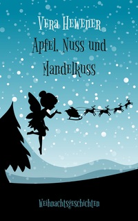 Vorderes Coverbild Apfel, Nuss und Mandelkuss