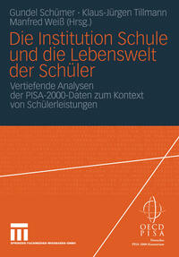 Vorderes Coverbild Die Institution Schule und die Lebenswelt der Schüler