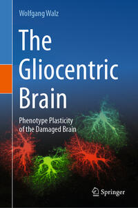Vorderes Coverbild The Gliocentric Brain
