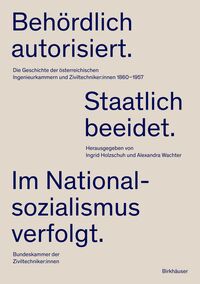 Vorderes Coverbild Behördlich autorisiert. Staatlich beeidet. Im Nationalsozialismus verfolgt.