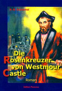 Vorderes Coverbild Die Rosenkreuzer von Westmour Castle