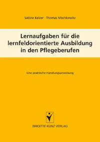 Vorderes Coverbild Lernfeldaufgaben für die lernfeldorientierte Ausbildung in den Pflegeberufen