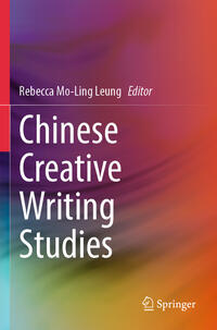 Vorderes Coverbild Chinese Creative Writing Studies