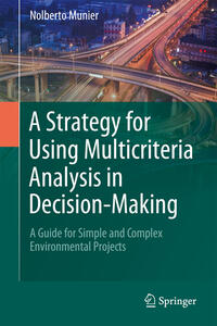 Vorderes Coverbild A Strategy for Using Multicriteria Analysis in Decision-Making