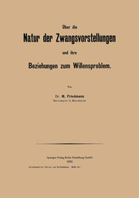 Vorderes Coverbild Über die Natur der Zwangsvorstellungen und ihre Beziehungen zum Willensproblem