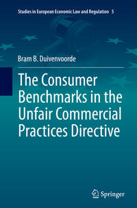 Vorderes Coverbild The Consumer Benchmarks in the Unfair Commercial Practices Directive