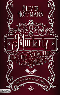 Vorderes Coverbild Moriarty und der Schächter von London