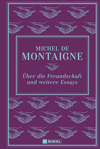 Vorderes Coverbild Über die Freundschaft und weitere Essays
