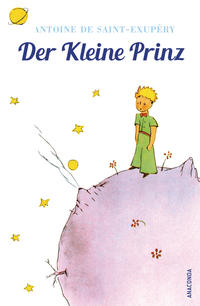 Vorderes Coverbild Der Kleine Prinz (Mit den farbigen Zeichnungen des Verfassers)