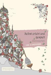 Vorderes Coverbild Selbst erlebt und gespielt