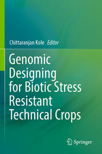 Vorderes Coverbild Genomic Designing for Biotic Stress Resistant Technical Crops